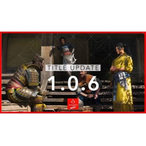 <b>《刺客信条：影》1.0.6大更新今晚发布！新剧情新盟友新难度 还有额外成就/奖</b>